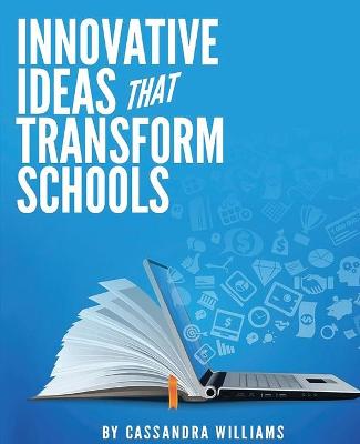 Book cover for Innovative Ideas That Transform Schools