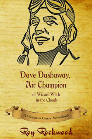 Cover of Dave Dashaway, Air Champion