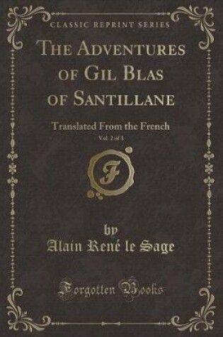 Cover of The Adventures of Gil Blas of Santillane, Vol. 2 of 3