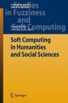 Book cover for Soft Computing in Humanities and Social Sciences