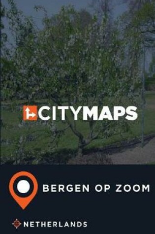 Cover of City Maps Bergen op Zoom Netherlands