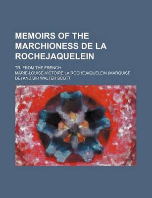 Book cover for Memoirs of the Marchioness de La Rochejaquelein (Volume 5); Tr. from the French