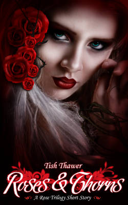 Book cover for Roses & Thorns