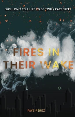Book cover for Fires in Their Wake