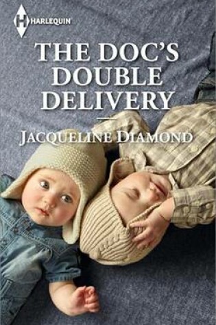 Cover of The Doc's Double Delivery