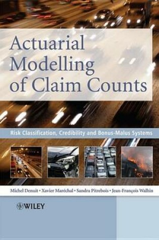 Cover of Actuarial Modelling of Claim Counts