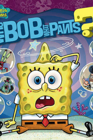 Cover of Who Bob What Pants?