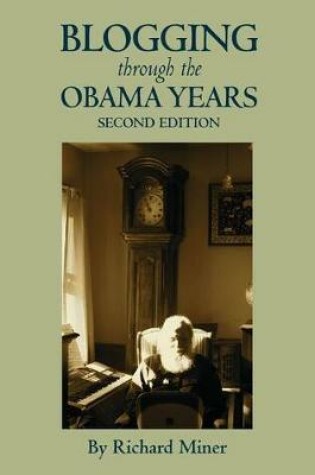 Cover of Blogging Through the Obama Years