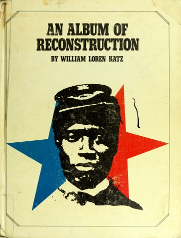 Book cover for An Album of Reconstruction