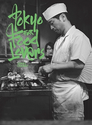 Cover of Tokyo for Food Lovers