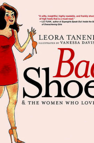 Cover of Bad Shoes and the Women Who Love Them