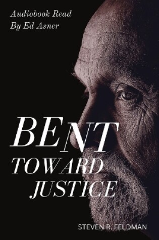 Cover of Bent Toward Justice