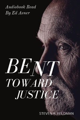 Book cover for Bent Toward Justice