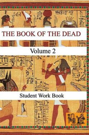 Cover of THE BOOK OF THE DEAD (VOLUME 2) Student Work Book