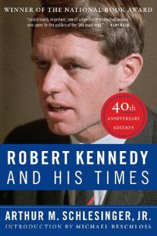 Cover of Robert Kennedy and His Times: 40th Anniversary Edition