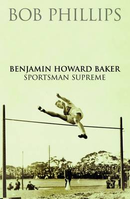 Book cover for Benjamin Howard Baker Sportsman Supreme