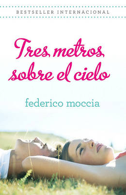 Book cover for Tres Metros Sobre el Cielo