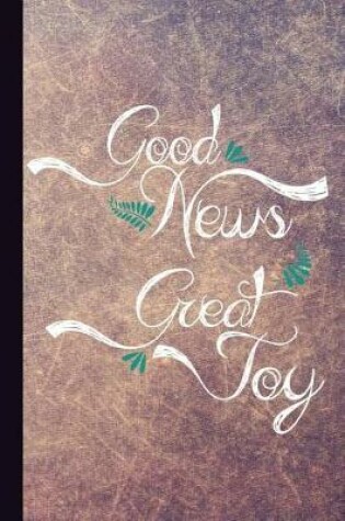 Cover of Good News Great Joy