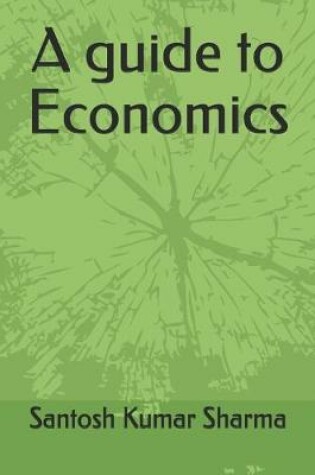 Cover of A guide to Economics