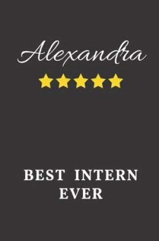Cover of Alexandra Best Intern Ever