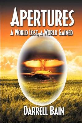 Book cover for A World Lost, a World Gained Apertures - Three