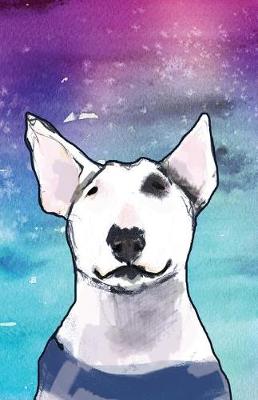 Book cover for Bullet Journal for Dog Lovers - Bull Terrier