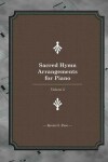 Book cover for Sacred Hymn Arrangements for piano