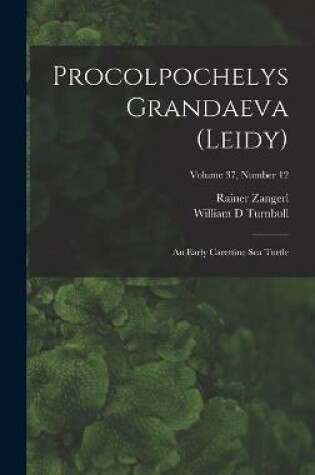 Cover of Procolpochelys Grandaeva (Leidy)