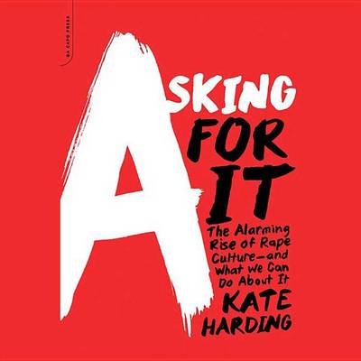 Book cover for Asking for It