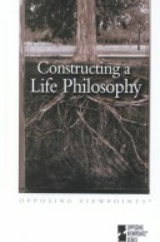 Cover of Constructing a Life Philosophy