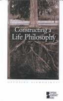 Book cover for Constructing a Life Philosophy