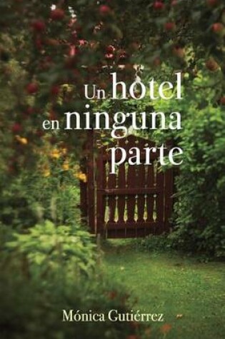 Cover of Un hotel en ninguna parte