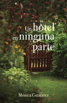 Book cover for Un hotel en ninguna parte