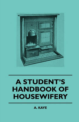 Book cover for A Student's Handbook Of Housewifery