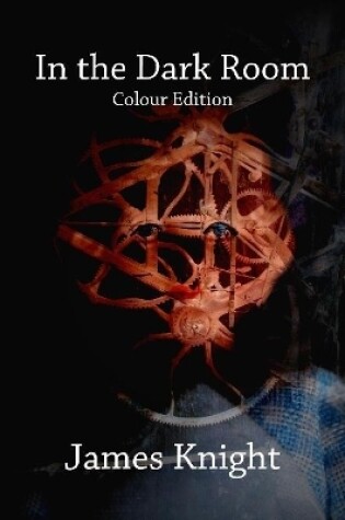 Cover of In the Dark Room (full colour edition)
