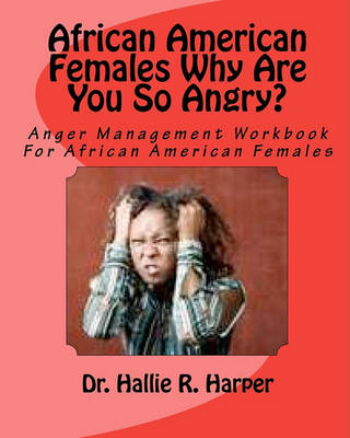 Book cover for African American Females Why Are You So Angry?