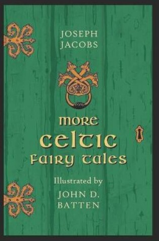 Cover of More Celtic Fairy Tales Illustrated