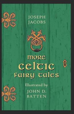 Book cover for More Celtic Fairy Tales Illustrated