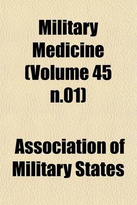 Book cover for Military Medicine (Volume 45 N.01)