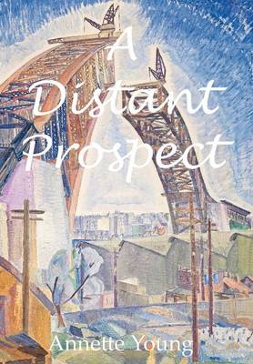 Book cover for A Distant Prospect