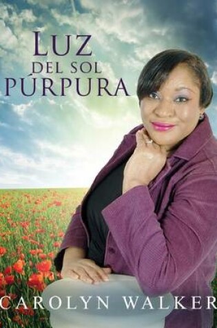 Cover of Luz del Sol Pa a Rpura