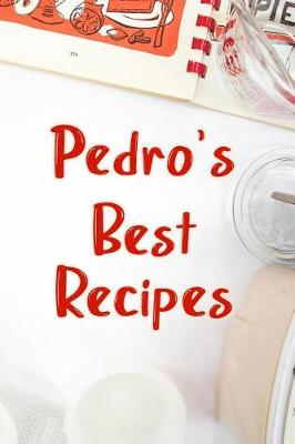 Book cover for Pedro's Best Recipes