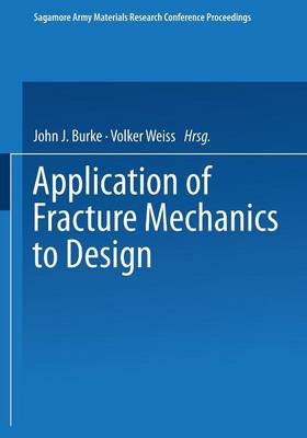 Cover of Application of Fracture Mechanics to Design