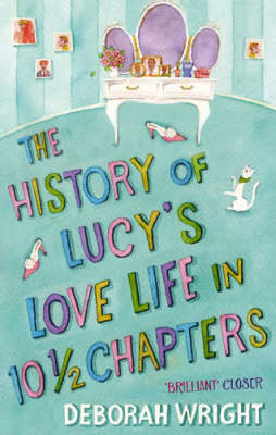 Book cover for The History Of Lucy's Love Life In 10.5 Chapters