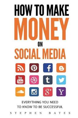 Book cover for How To Make Money On Social Media