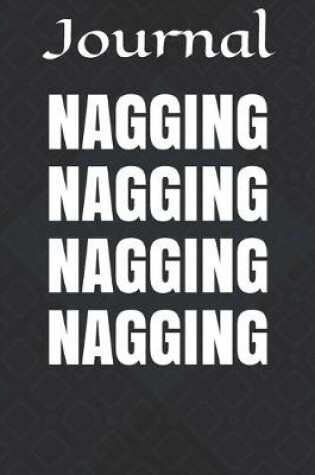 Cover of Nagging Nagging Nagging Nagging