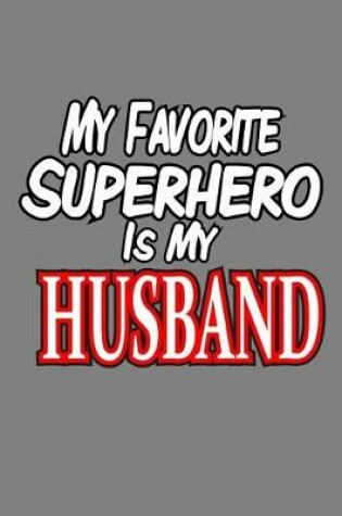 Cover of My superhero Is My Husband