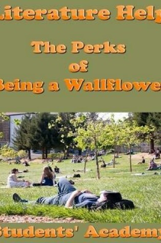 Cover of Literature Help: The Perks of Being a Wallflower