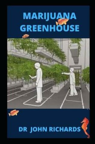 Cover of Marijuana Greenhouse