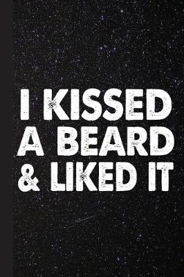 Book cover for I Kissed a Beard and Liked It